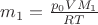 $m_1 = \frac {p_0VM_1}{RT}$