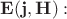 $\mathbf{E(j,H)}:$