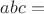 $abc=$