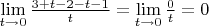 $\lim \limits_{t \to 0} \frac {3+t -2-t-1} {t} = \lim \limits_{t \to 0} \frac {0} {t}=0$