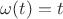 $\omega (t) = t $