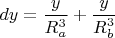 $dy=\dfrac{y}{R_a^3}+\dfrac{y}{R_b^3}$