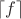 $\lceil f\rceil$