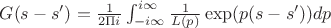 $G(s-s')=\frac{1}{2\Pi i}\int_{-i \infty}^{i \infty}\frac{1}{L(p)}\exp(p(s-s'))dp$