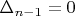 $\Delta_{n-1}=0$