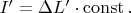 $I'=\Delta L'\cdot \operatorname{const}.$