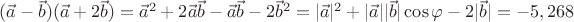 $(\vec a - \vec b)(\vec a + 2\vec b) = \vec a^2  + 2\vec a\vec b - \vec a\vec b - 2\vec b^2  = |\vec a|^2  + |\vec a||\vec b|\cos \varphi  - 2|\vec b| =  - 5,268$