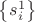 $\big\{s^{1}_{i} \big\}$