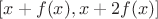 $[x+f(x),x+2f(x)]$