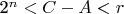 2^n<C-A<r$