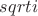 $sqrt {i}$