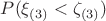 $P(\xi _{(3)}<\zeta _{(3)})$