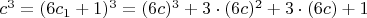 $c^3=(6c_1+1)^3=(6c)^3+3\cdot(6c)^2+3\cdot(6c)+1$