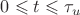 $0 \leqslant t \leqslant \tau_u$ $0 \leqslant t \leqslant \tau_u$