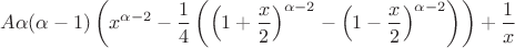 $$A\alpha(\alpha-1)\left(x^{\alpha-2}-\frac{1}{4}\left(\left(1+\frac{x}{2}\right)^{\alpha-2}-\left(1-\frac{x}{2}\right)^{\alpha-2}\right)\right)+\frac{1}{x}$$ $$A\alpha(\alpha-1)\left(x^{\alpha-2}-\frac{1}{4}\left(\left(1+\frac{x}{2}\right)^{\alpha-2}-\left(1-\frac{x}{2}\right)^{\alpha-2}\right)\right)+\frac{1}{x}$$
