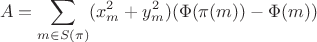 $$A=\sum_{m\in S(\pi)}(x_m^2+y_m^2)(\Phi(\pi(m))-\Phi(m))$$
