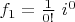 $f_1=\frac{1}{0!}\ i^0$