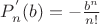$P_n^{'}(b)= -\frac{b^n}{n!}$