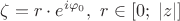 $\displaystyle \zeta=r\cdot e^{i\varphi_0},\ r\in[0;\;|z|]$