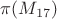 $\pi(M_{17})$