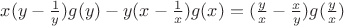 $x(y-\frac{1}{y})g(y) - y(x-\frac{1}{x})g(x) = (\frac{y}{x} -\frac{x}{y})g(\frac{y}{x})$