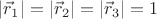 $|\vec r_1|=|\vec r_2|=|\vec r_3|=1$
