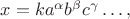 $x=ka^\alpha b^\beta c^\gamma\ldots,$