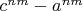 $c^{nm}-a^{nm}$