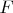 $F\,$