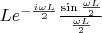 $     L e^{-\frac{i \omega L }{2}}      \frac{ \sin{\frac {\omega L }{2}}}  {\frac{\omega L }{2} } $