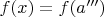 $f(x)=f(a''')$