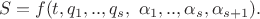 $$S=f(t,q_1,..,q_s, \ \alpha_1,..,\alpha_s,\alpha_{s+1}).$$
