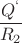 & \dfrac{Q^`}{R_2}&