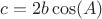 $c=2b\cos(A)$