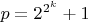 $p=2^{2^k}+1$