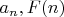 $a_n, F(n)$