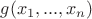 $g(x_1,...,x_n)$