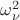 $\omega _{\nu }^2$