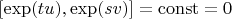 $[\exp(tu),\exp(sv)]=\mathrm{const}=0$