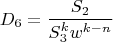 $$D_6=\frac{S_2}{S_3^{k}w^{k-n}}$$