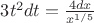 $3t^2dt=\frac{4dx}{x^{1/5}}$