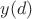 $y(d)$
