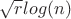 $\sqrt{r}log(n)$ $\sqrt{r}log(n)$