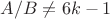 $A/B \neq 6k-1$