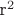 r^2