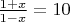 $\frac{1+x}{1-x}=10$