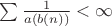 $\sum \frac{1}{a(b(n))} <\infty$