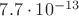$7.7\cdot10^{-13}$ $7.7\cdot10^{-13}$