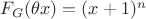 $F_{G}(\theta x)=(x+1)^n$