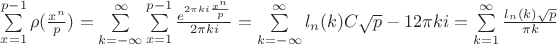 \sum\limits_{x=1}^{p-1} \rho(\frac{x^n}{p})=\sum\limits_{k=-\infty}^{\infty}\sum\limits_{x=1}^{p-1}\frac{e^{2\pi ki\frac{x^n}{p}}}{2\pi ki}=\sum\limits_{k=-\infty}^{\infty} l_n(k)C\sqrt{p}-1}{2\pi ki}=\sum\limits_{k=1}^{\infty}\frac{l_n (k)\sqrt{p}}{\pi k}